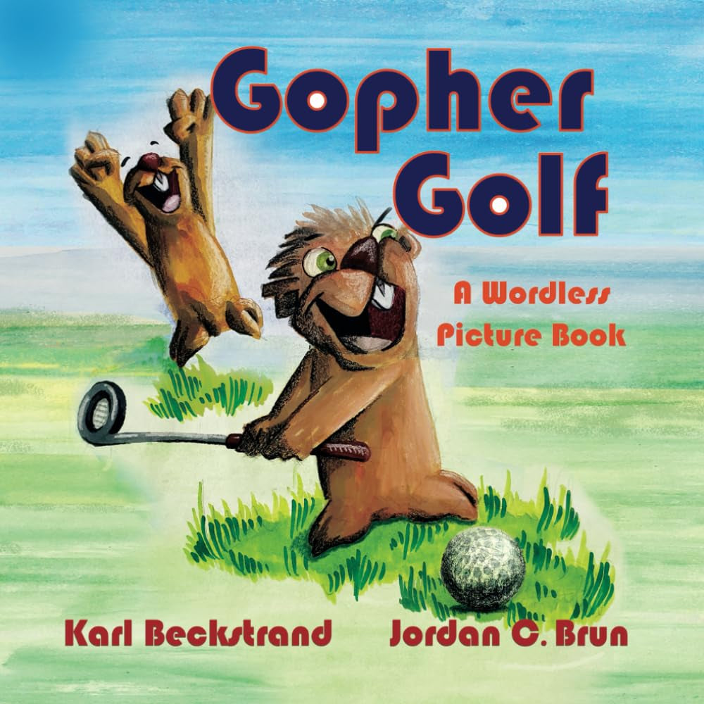 Gopher Golf: a Wordless Picture Book (Stories without Words)
