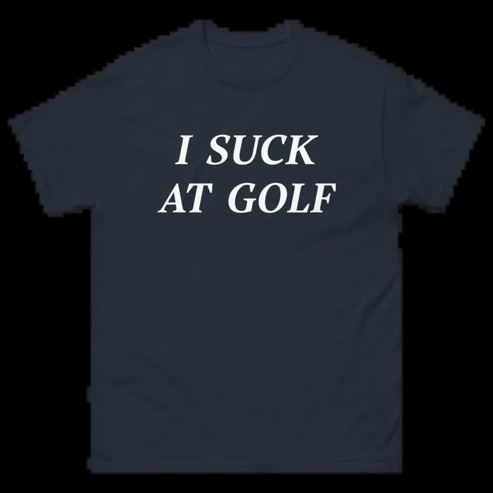 I SUCK at GOLF Short Sleeve T-Shirt - Funny Golf Shirt, Soft Cotton Fabric, Casual Sports Apparel