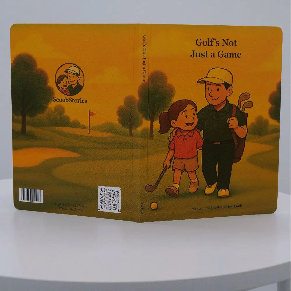 Golf'S Not Just a Game Children'S Board Book for Dads & Daughters Heartfelt Introduction to Golf with Simple Text & Engaging Layout